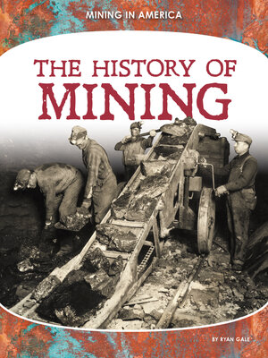 cover image of The History of Mining